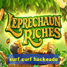 surf surf hackeado